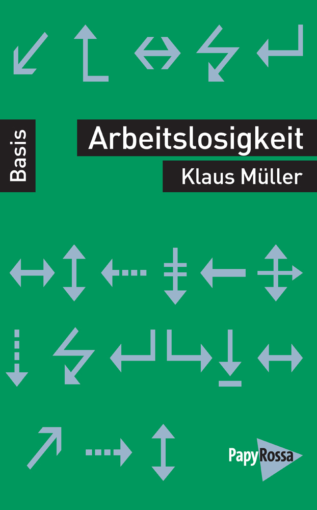 Cover: 9783894387662 | Arbeitslosigkeit | Klaus Müller | Taschenbuch | 126 S. | Deutsch