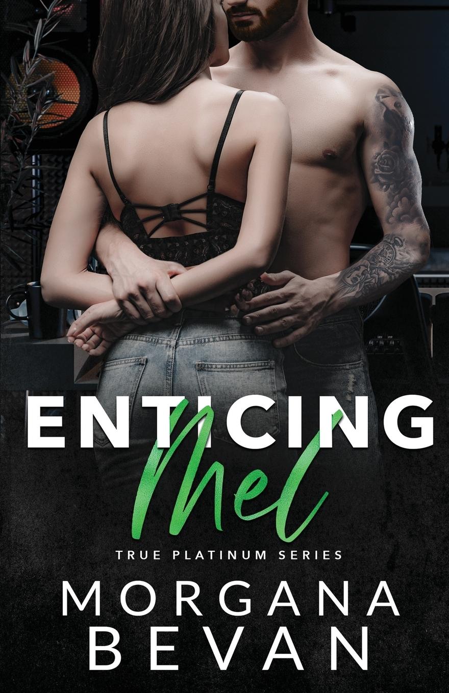 Cover: 9781919609140 | Enticing Mel | A Rock Star Romance | Morgana Bevan | Taschenbuch