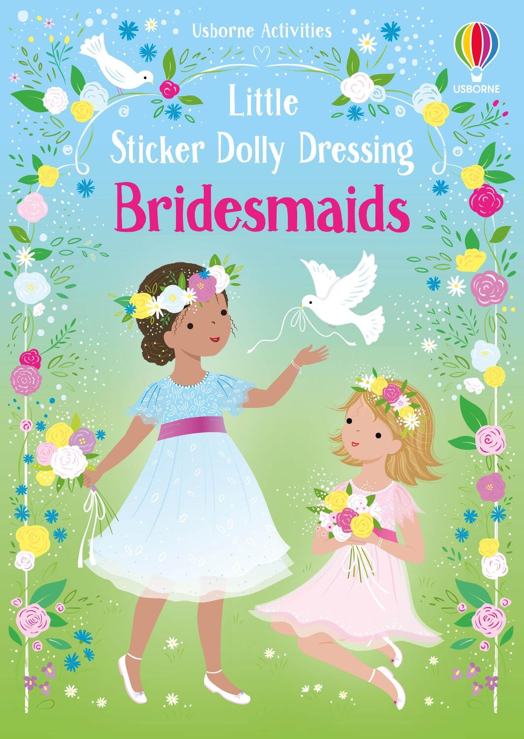 Cover: 9781805077015 | Little Sticker Dolly Dressing Bridesmaids | Fiona Watt | Taschenbuch