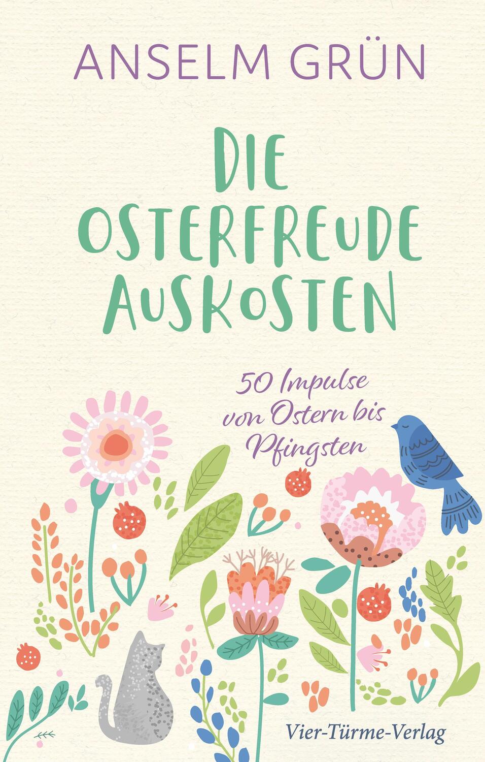Cover: 9783736502918 | Die Osterfreude auskosten | 50 Impulse von Ostern bis Pfingsten | Grün