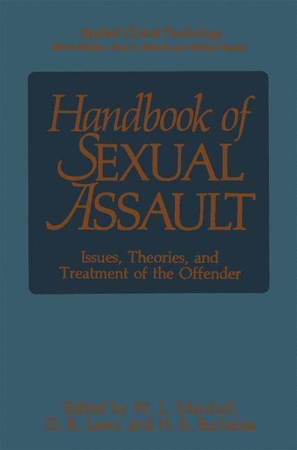 Cover: 9780306432729 | Handbook of Sexual Assault | William Lamont Marshall (u. a.) | Buch