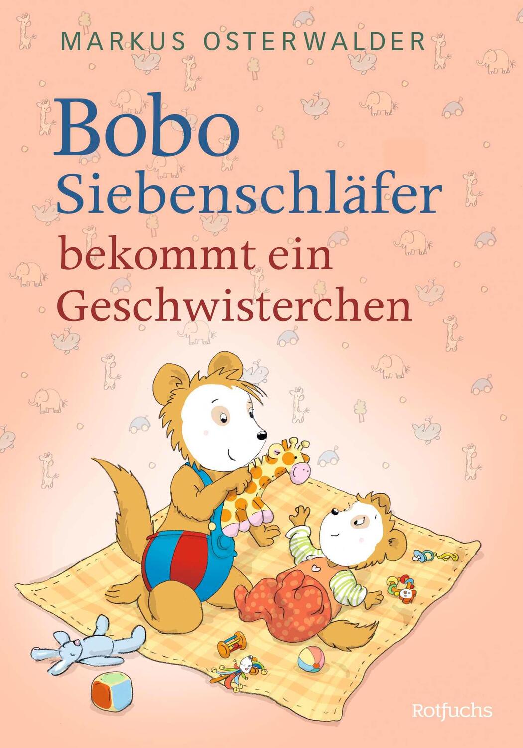 Cover: 9783757100667 | Bobo Siebenschläfer bekommt ein Geschwisterchen | Markus Osterwalder