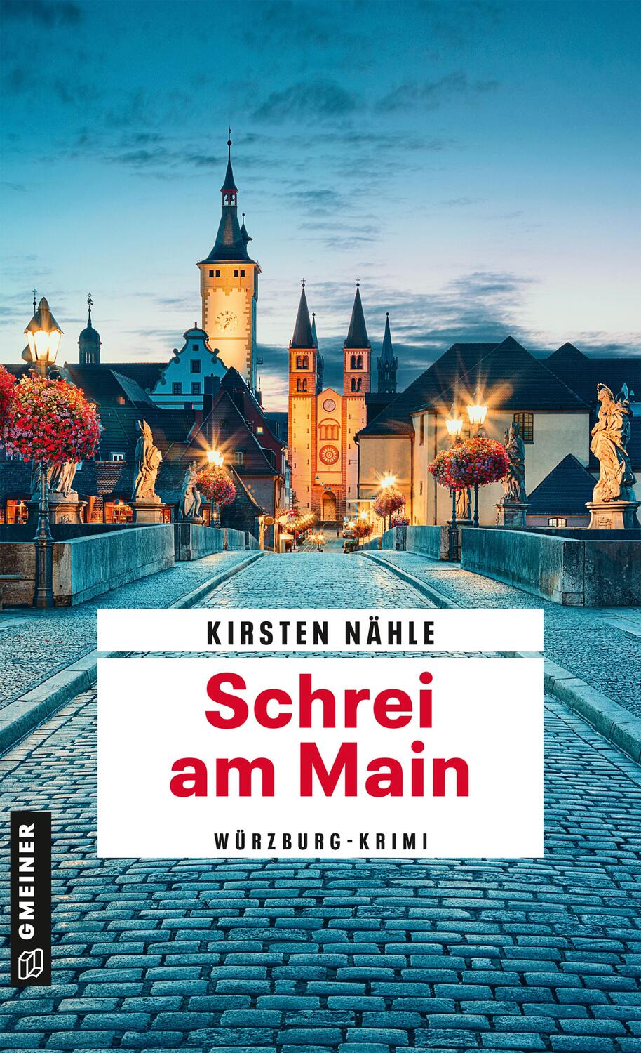 Cover: 9783839207291 | Schrei am Main | Würzburg-Krimi | Kirsten Nähle | Taschenbuch | 352 S.
