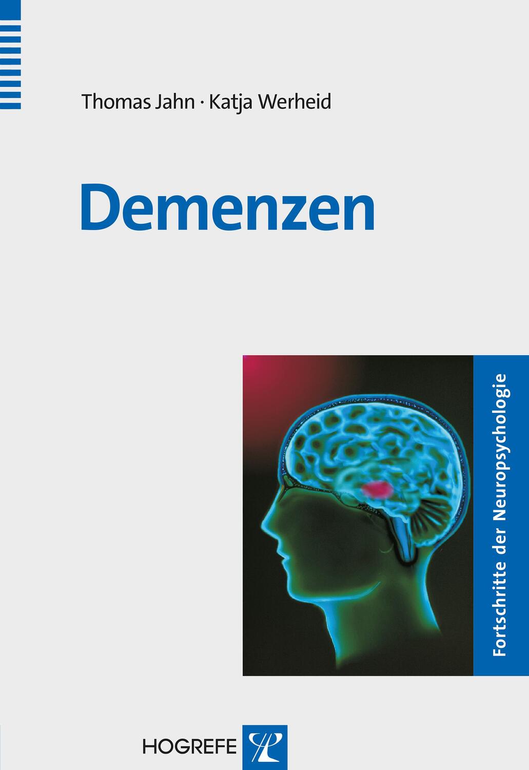 Cover: 9783801716929 | Demenzen | Thomas Jahn (u. a.) | Taschenbuch | VI | Deutsch | 2014