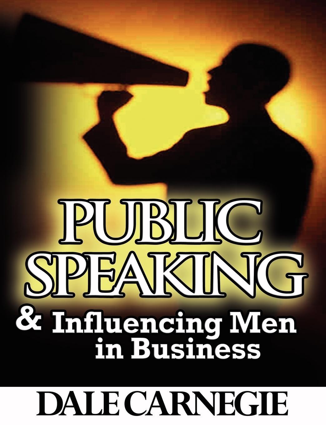 Cover: 9789562915359 | Public Speaking & Influencing Men In Business | Dale Carnegie | Buch