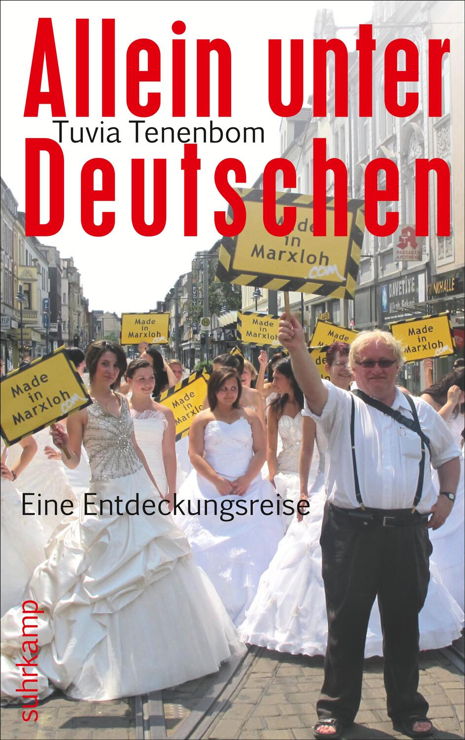 Cover: 9783518466599 | Allein unter Deutschen | Eine Entdeckungsreise | Tuvia Tenenbom | Buch