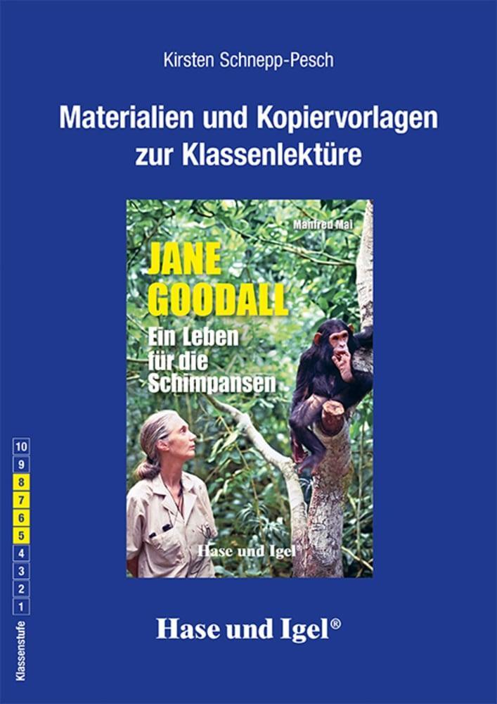 Cover: 9783863162993 | Jane Goodall. Begleitmaterial | Kirsten Schnepp-Pesch | Taschenbuch