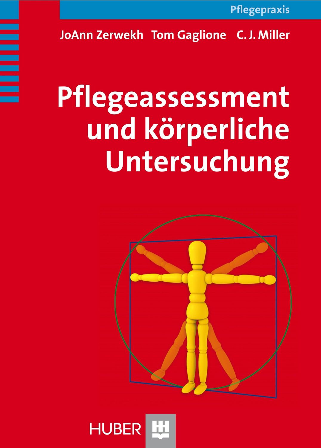 Cover: 9783456845487 | Pflegeassessment und körperliche Untersuchung | JoAnn Zerwekh | 168 S.