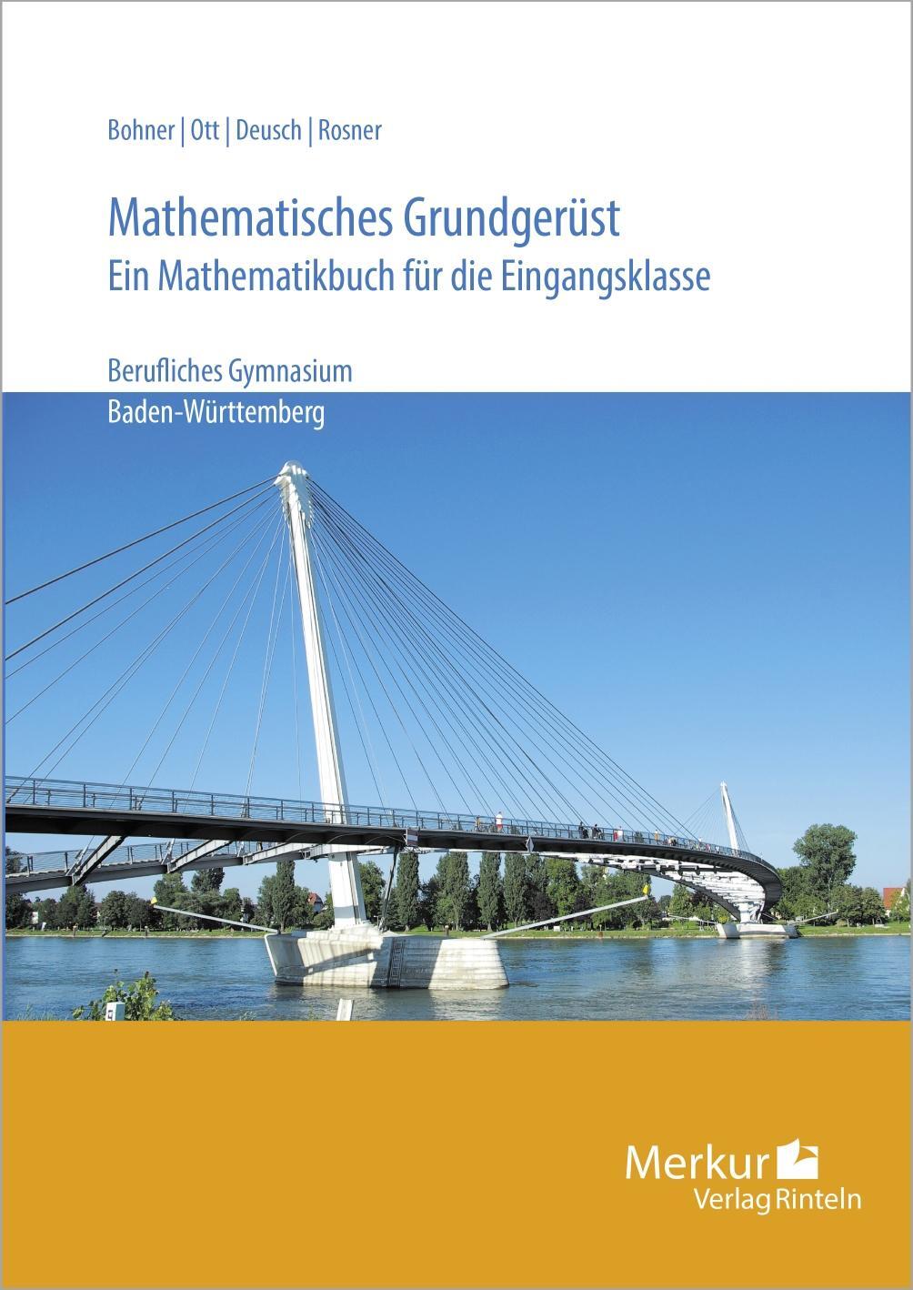 Cover: 9783812002066 | Mathematisches Grundgerüst. Baden- Württemberg | Kurt Bohner (u. a.)