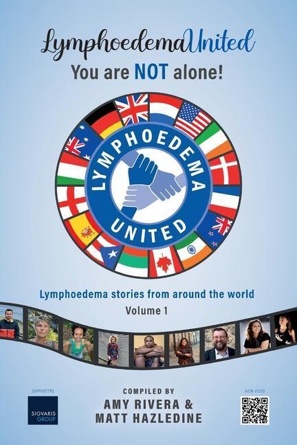 Cover: 9781783242870 | Lymphoedema United - You are NOT alone! | Matt Hazledine (u. a.)