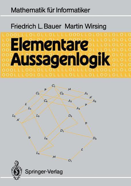 Cover: 9783540529743 | Elementare Aussagenlogik | Martin Wirsing (u. a.) | Taschenbuch | X