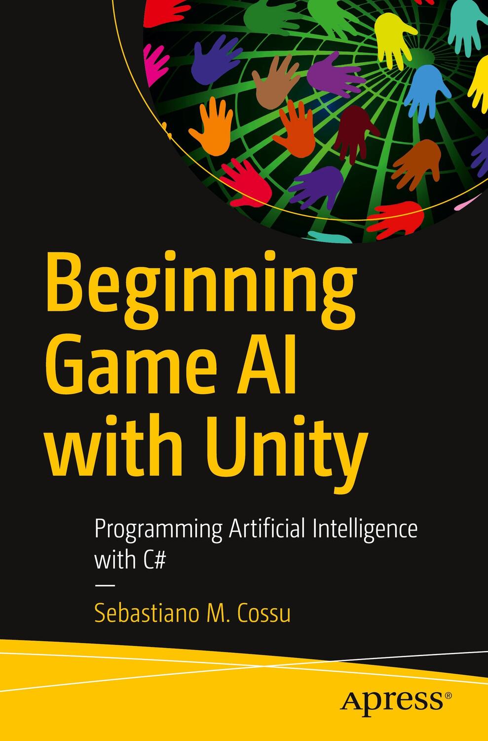 Cover: 9781484263549 | Beginning Game AI with Unity | Sebastiano M. Cossu | Taschenbuch