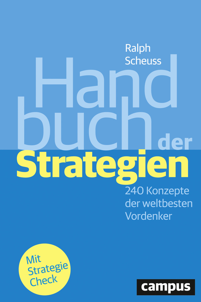 Cover: 9783593506012 | Handbuch der Strategien | Ralph Scheuss | Buch | 2016 | Campus Verlag