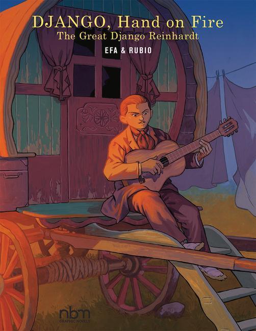 Cover: 9781681122878 | Django, Hand on Fire: The Great Django Reinhardt | Salva Rubio | Buch