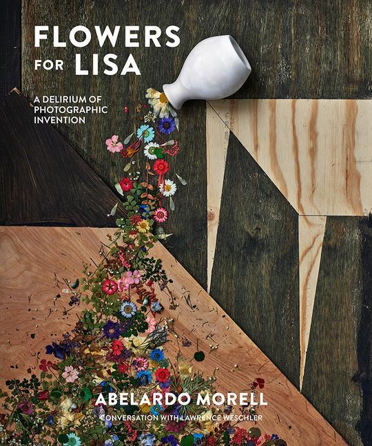 Cover: 9781419732331 | Flowers for Lisa: A Delirium of Photographic Invention | Morell | Buch