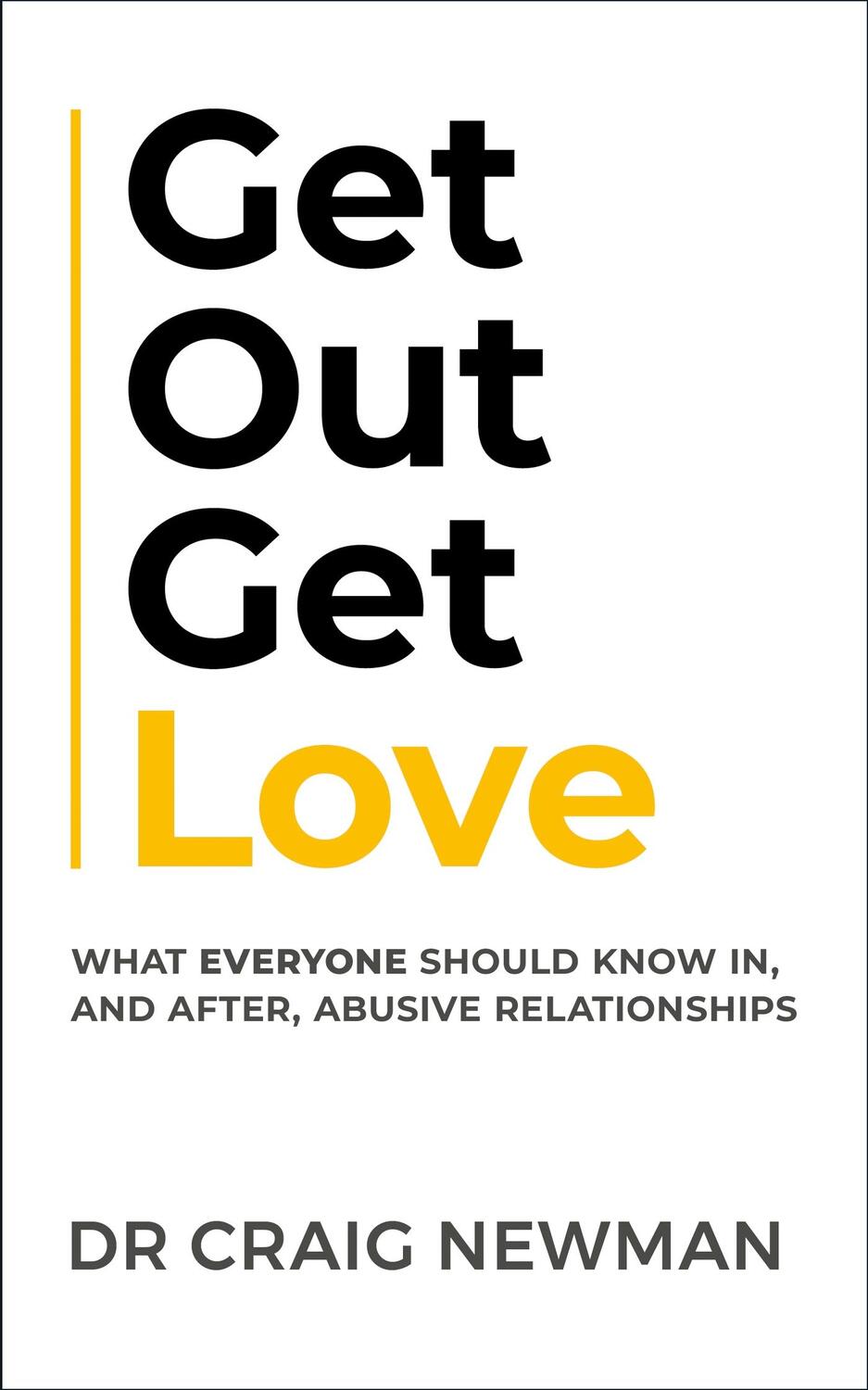 Cover: 9781399810357 | Get Out, Get Love | Craig Newman | Taschenbuch | 2023