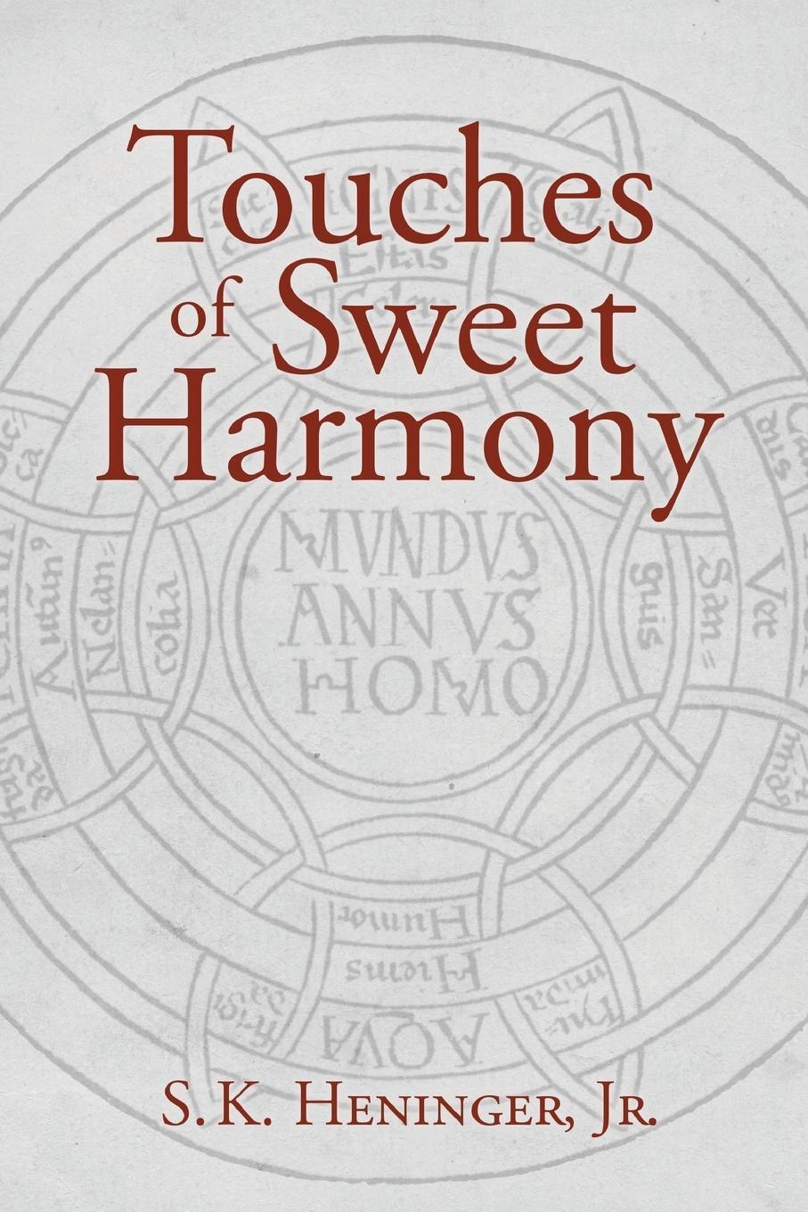 Cover: 9781621380375 | Touches of Sweet Harmony | Jr. S. K. Heninger (u. a.) | Taschenbuch