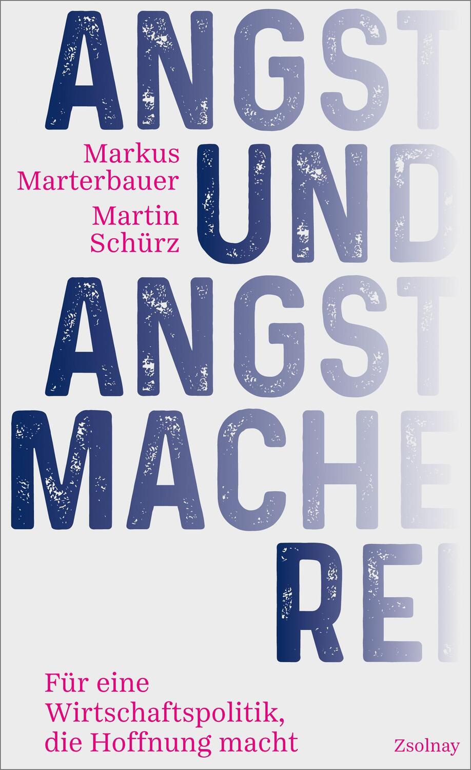 Cover: 9783552073111 | Angst und Angstmacherei | Markus Marterbauer (u. a.) | Buch | Deutsch