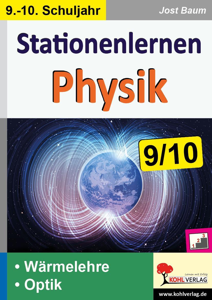 Cover: 9783966242523 | Stationenlernen Physik / Klasse 9-10 | Jost Baum | Taschenbuch | 2021