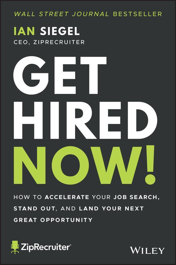 Cover: 9781119820406 | Get Hired Now! | Ian Siegel | Taschenbuch | 224 S. | Englisch | 2021