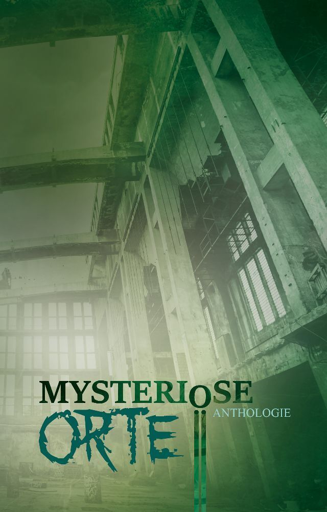 Cover: 9783946381082 | Mysteriöse Orte | Anthologie | Julia A. Jorges | Taschenbuch | Deutsch