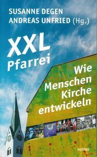 Cover: 9783429053093 | XXL-Pfarrei - Wie Menschen Kirche entwickeln | Taschenbuch | 288 S.