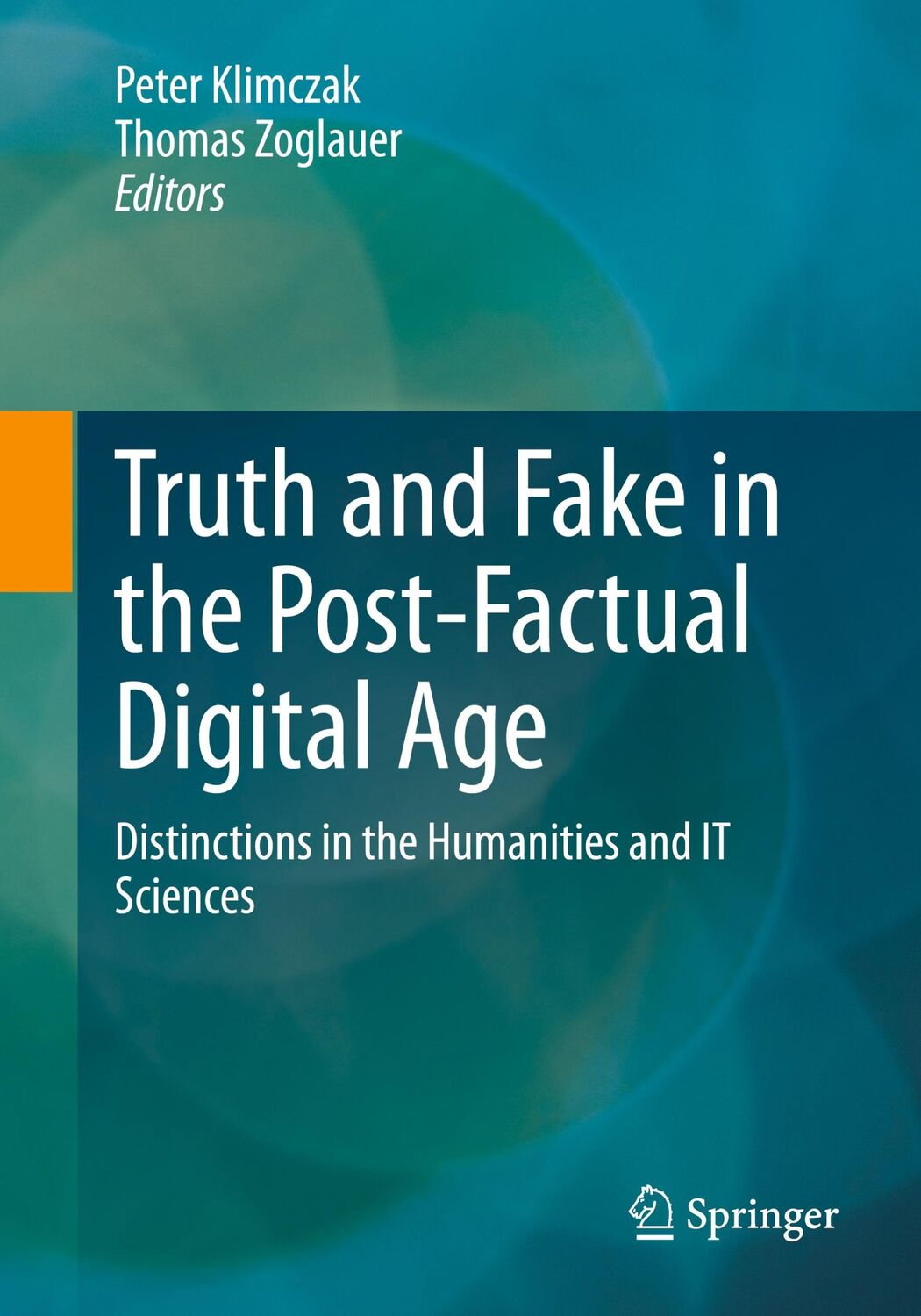 Cover: 9783658404055 | Truth and Fake in the Post-Factual Digital Age | Zoglauer (u. a.)