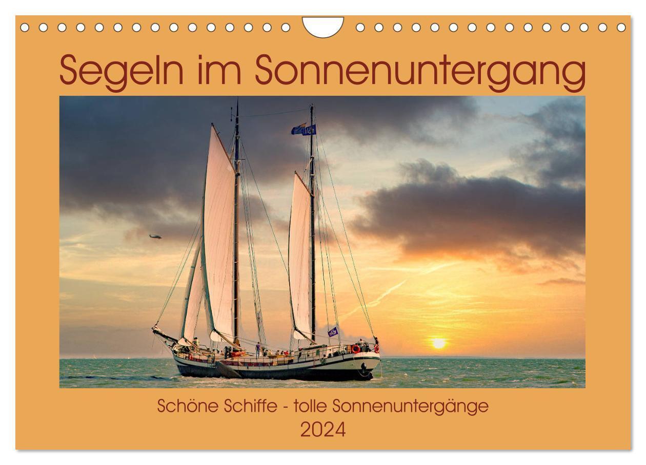 Cover: 9783675809505 | Segeln im Sonnenuntergang (Wandkalender 2024 DIN A4 quer), CALVENDO...