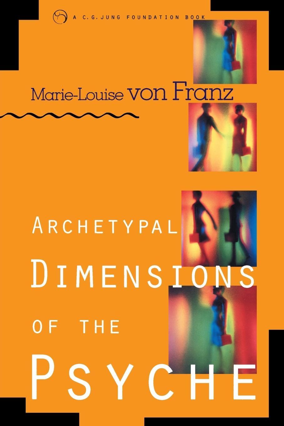Cover: 9781570624261 | Archetypal Dimensions of the Psyche | Marie-Louise Von Franz | Buch