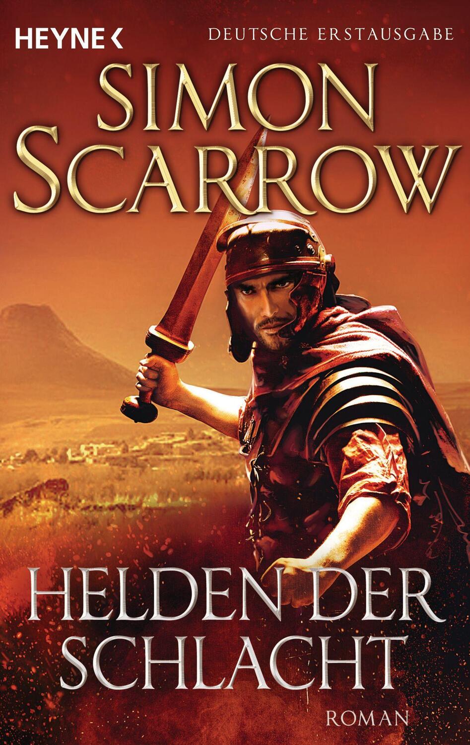 Cover: 9783453471795 | Helden der Schlacht | Roman | Simon Scarrow | Taschenbuch | Rom-Serie