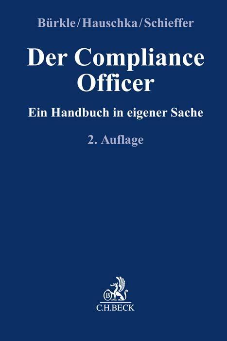 Cover: 9783406792182 | Der Compliance Officer | Ein Handbuch in eigener Sache | Buch | 410 S.