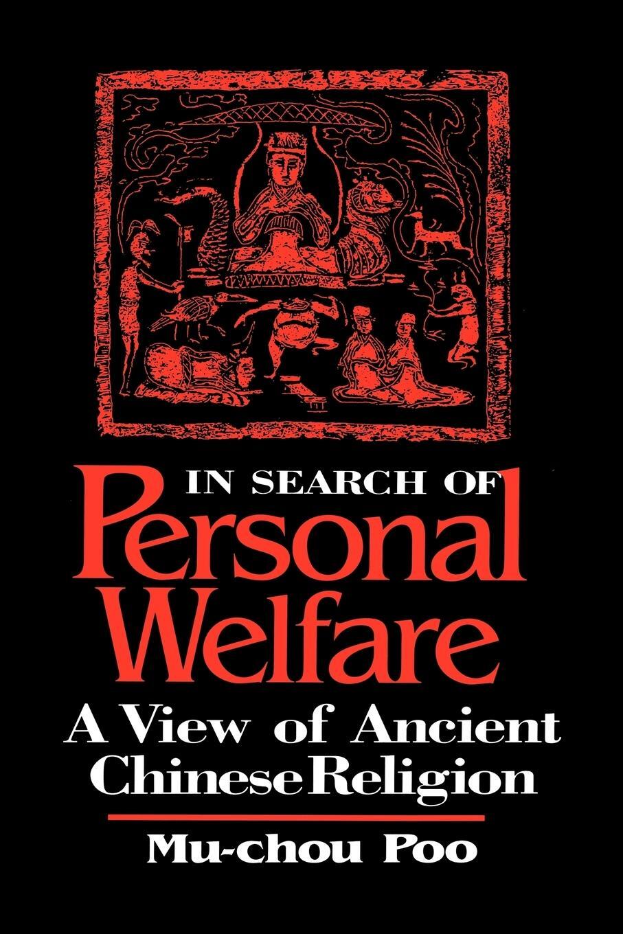 Cover: 9780791436301 | In Search of Personal Welfare | A View of Ancient Chinese Religion