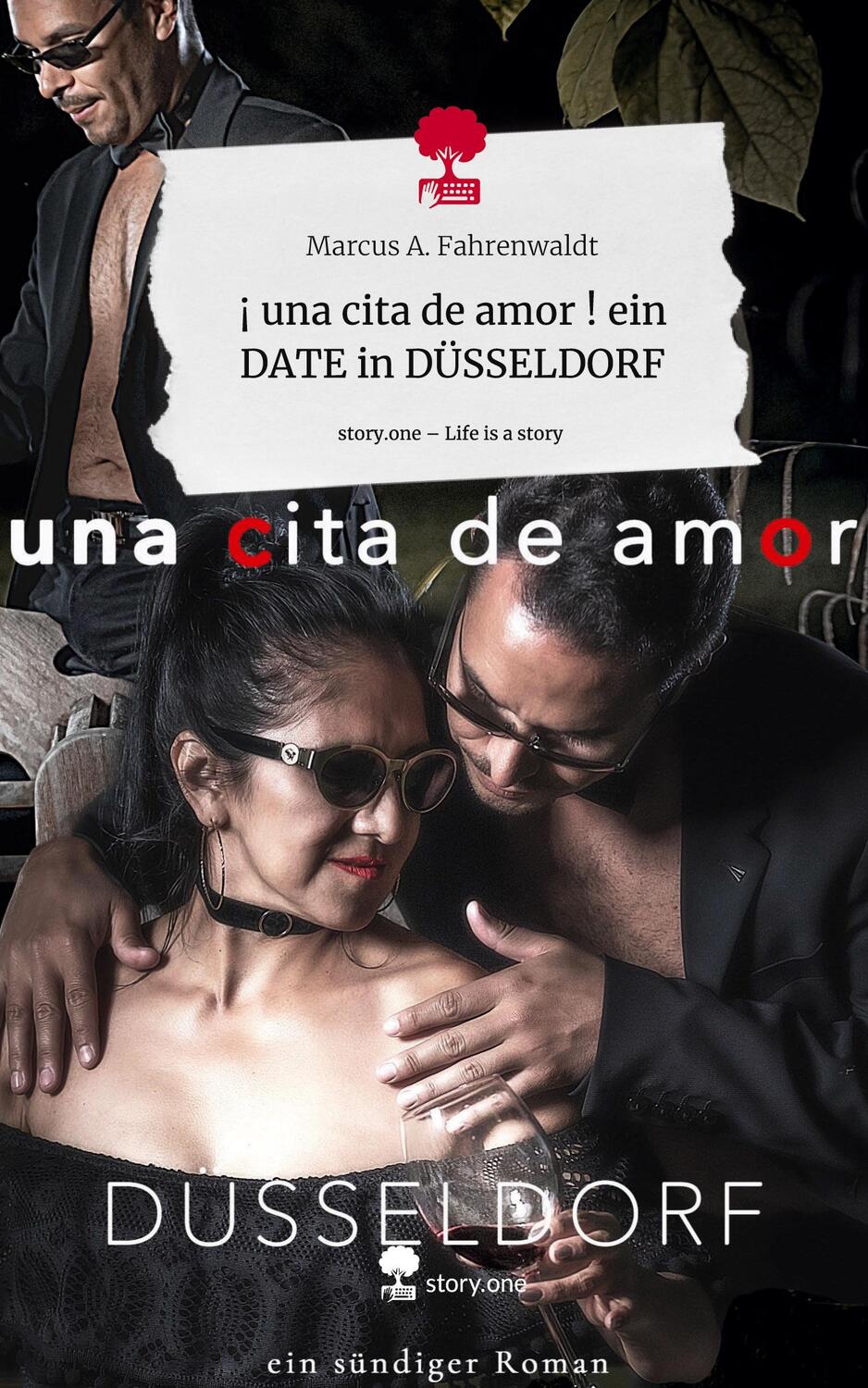 Cover: 9783711525994 | ¡ una cita de amor ! ein DATE in DÜSSELDORF. Life is a Story -...