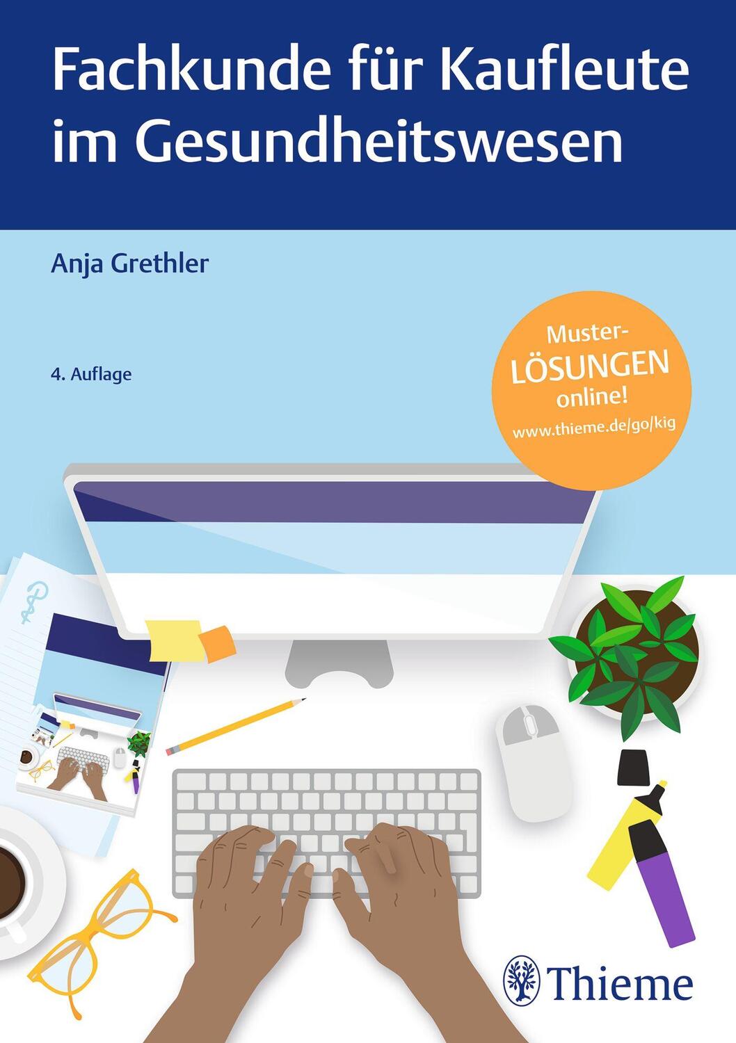 Cover: 9783132443785 | Fachkunde für Kaufleute im Gesundheitswesen | Anja Grethler | Buch