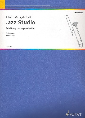 Cover: 9790001057776 | Anleitung zur Improvisation - Posaune | Posaune., Jazz-Studio | 28 S.