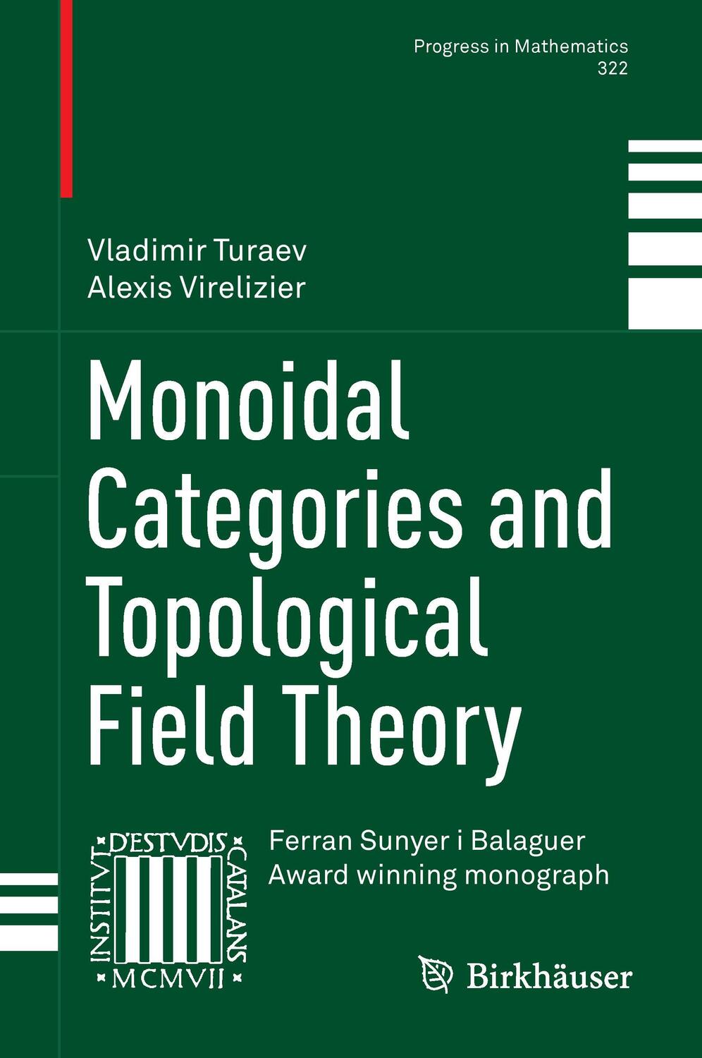 Cover: 9783319498331 | Monoidal Categories and Topological Field Theory | Virelizier (u. a.)