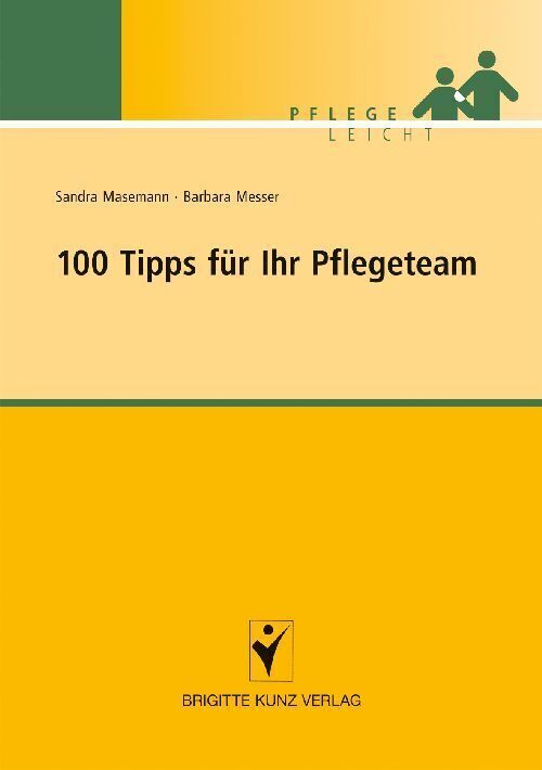 Cover: 9783899934922 | 100 Tipps für Ihr Pflegeteam | Sandra Masemann (u. a.) | Taschenbuch