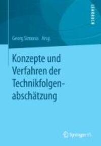 Cover: 9783658020347 | Konzepte und Verfahren der Technikfolgenabschätzung | Georg Simonis
