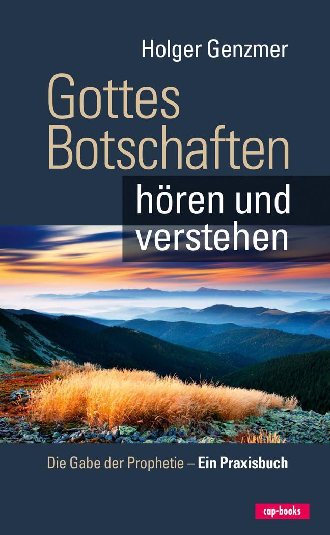 Cover: 9783867731775 | Gottes Botschaften hören und verstehen | Holger Genzmer | Taschenbuch