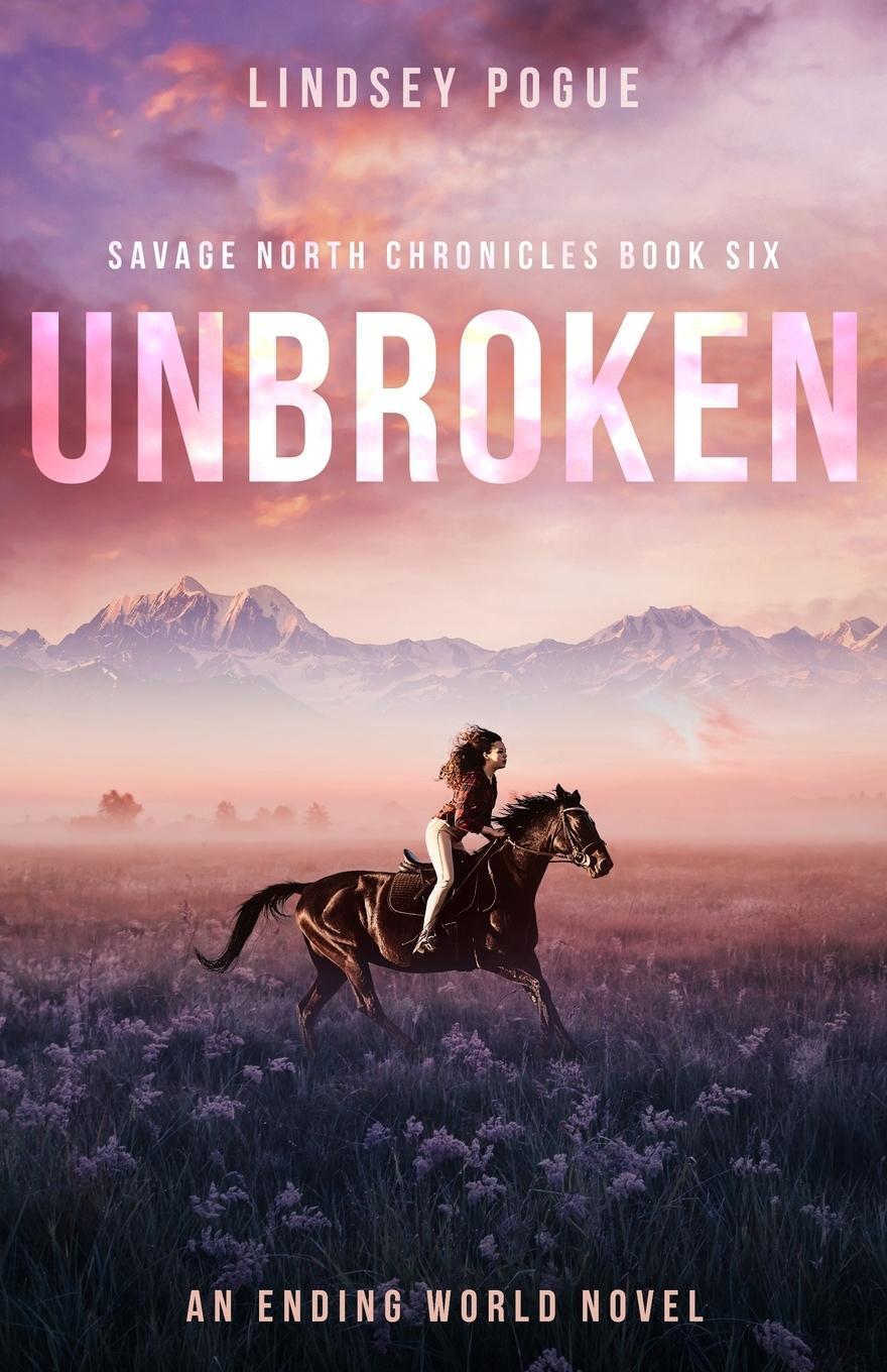 Cover: 9781638488804 | Unbroken | Lindsey Pogue | Taschenbuch | Savage North Chronicles