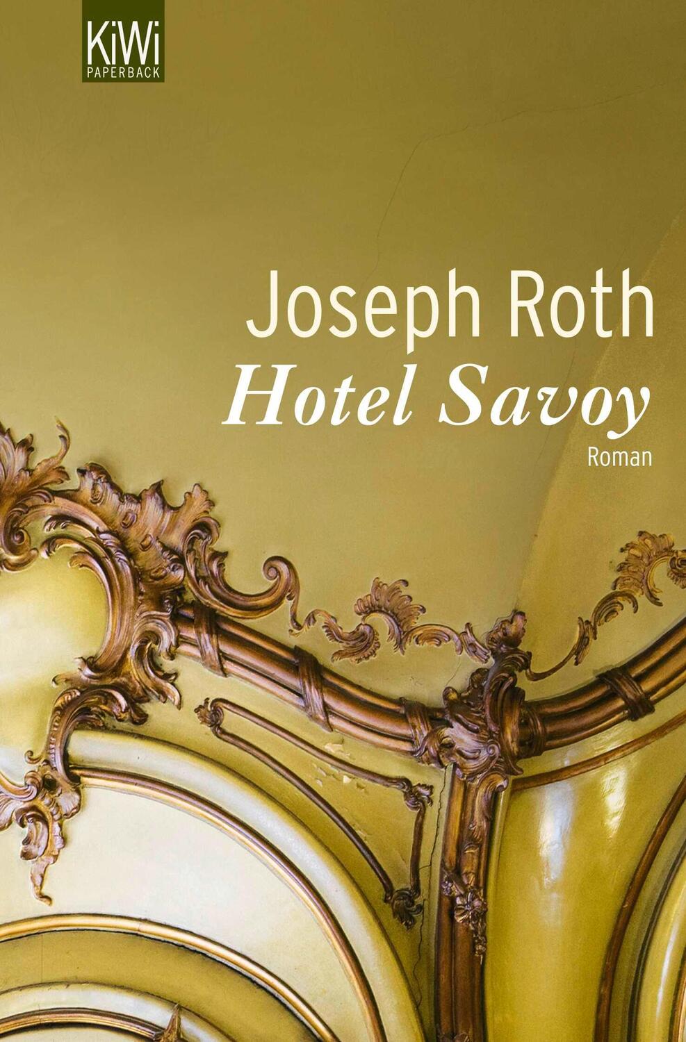 Cover: 9783462041736 | Hotel Savoy | Joseph Roth | Taschenbuch | KIWI | 144 S. | Deutsch