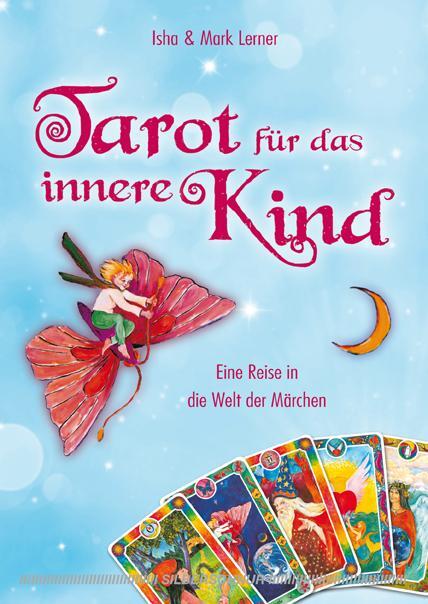 Cover: 9783898453646 | Tarot für das innere Kind | Eine Reise in die Welt der Märchen | Buch