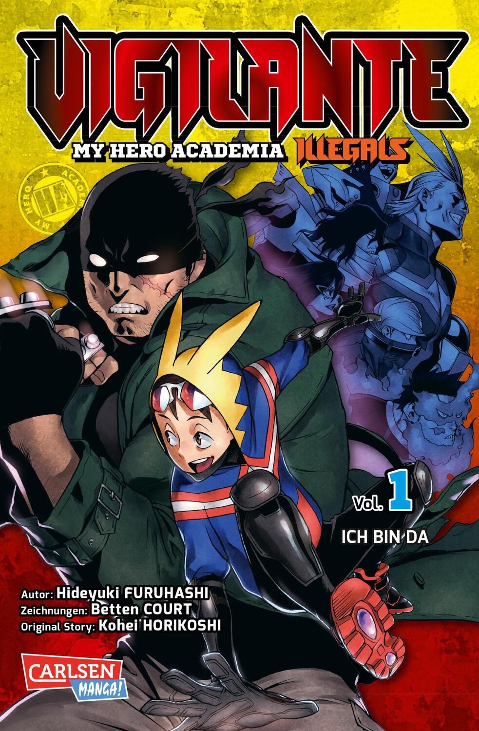 Cover: 9783551717245 | Vigilante - My Hero Academia Illegals 1 | Kohei Horikoshi (u. a.)