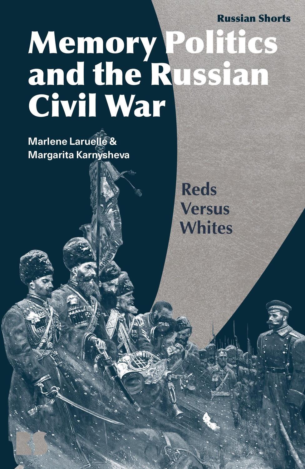 Cover: 9781350149953 | Memory Politics and the Russian Civil War | Reds Versus Whites | Buch