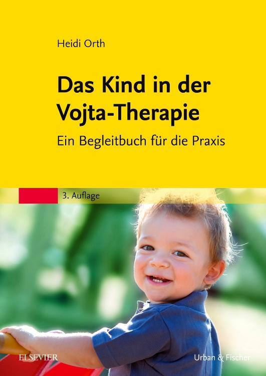 Cover: 9783437469428 | Das Kind in der Vojta-Therapie | Heidi Orth | Taschenbuch | Deutsch