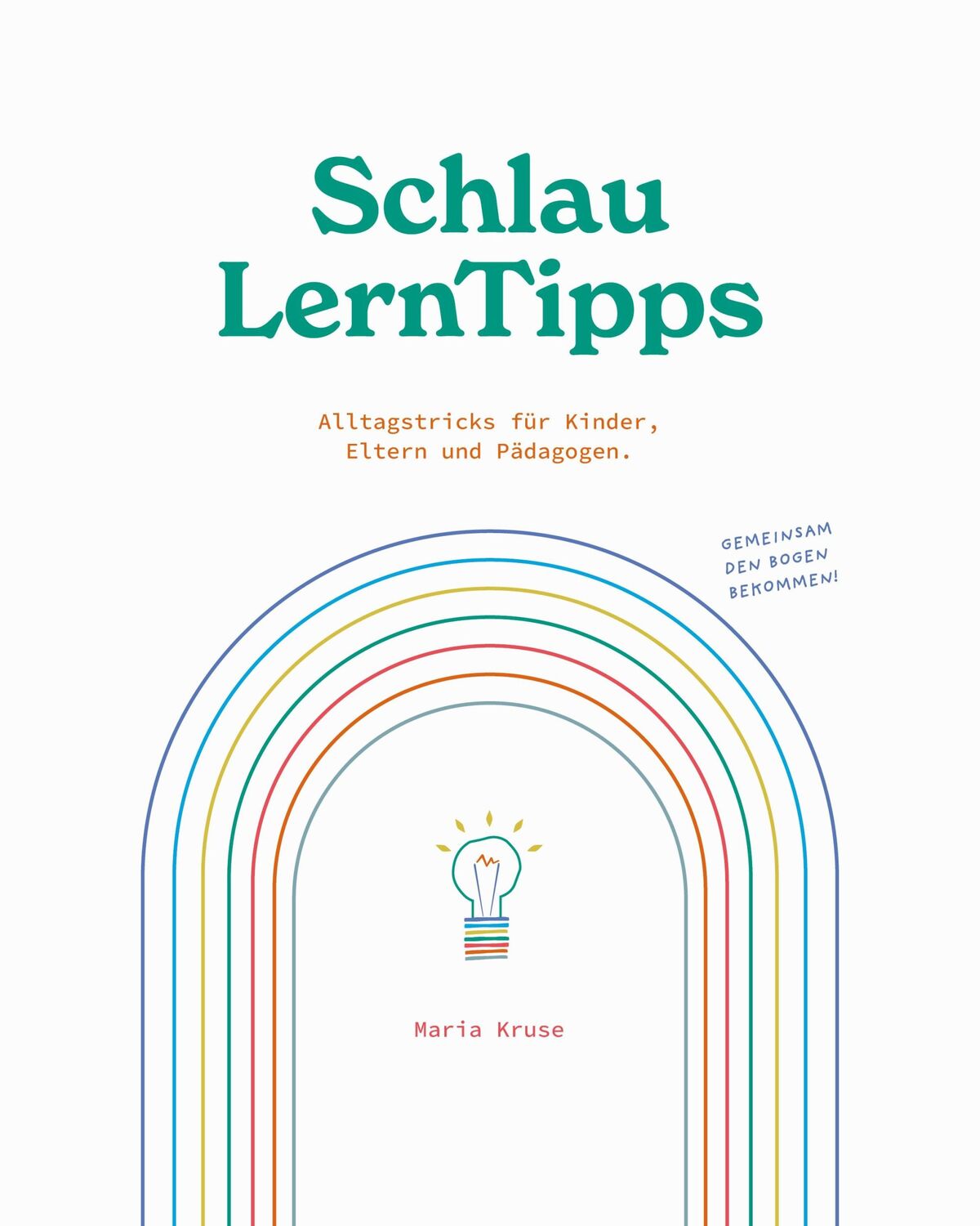 Cover: 9783347324237 | SchlauLernTipps | Maria Kruse | Taschenbuch | Paperback | 244 S.