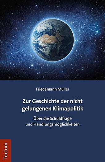 Cover: 9783828849082 | Zur Geschichte der nicht gelungenen Klimapolitik | Friedemann Müller