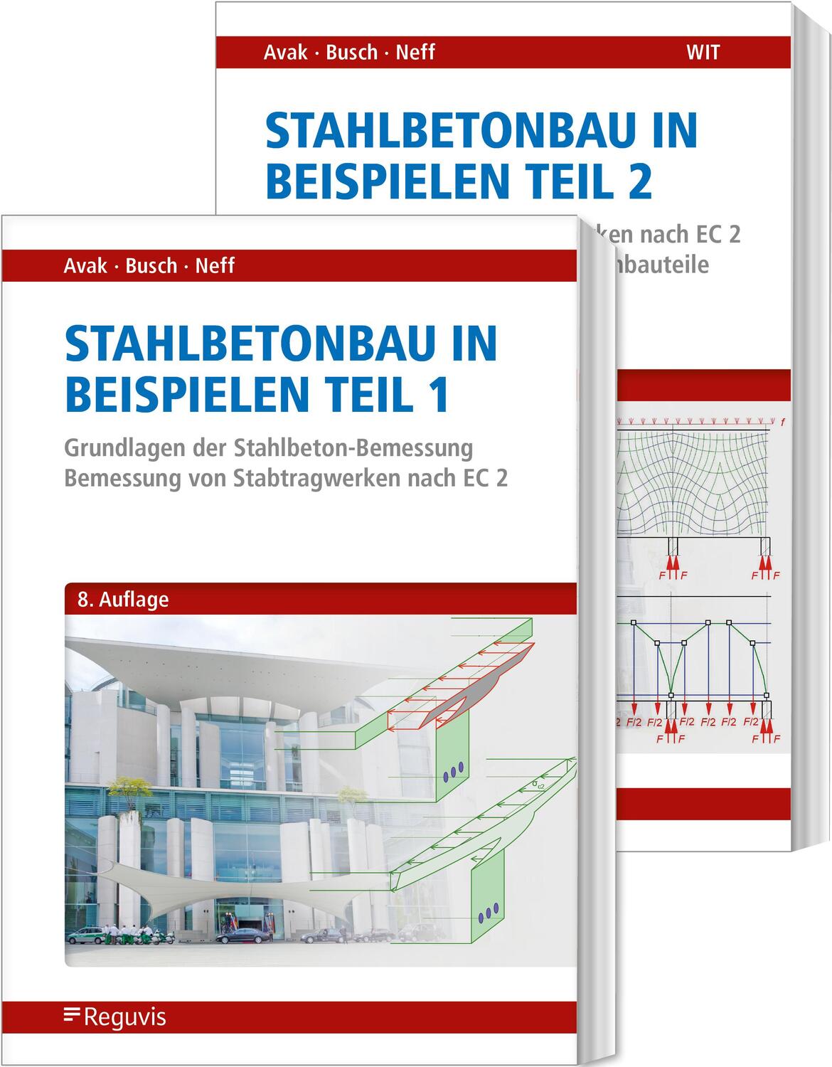 Cover: 9783846213193 | Stahlbetonbau in Beispielen - Teil 1 und 2 | Ralf Avak (u. a.) | Buch