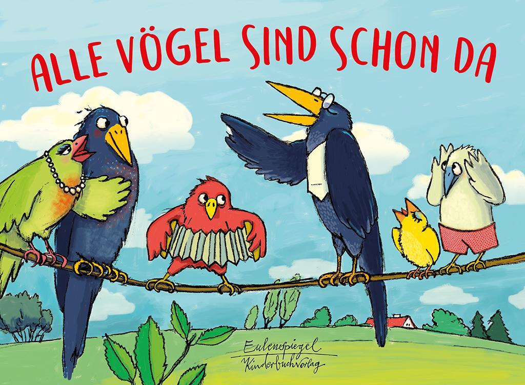 Cover: 9783359013693 | Alle Vögel sind schon da | Heinrich Hoffmann von Fallersleben | Buch