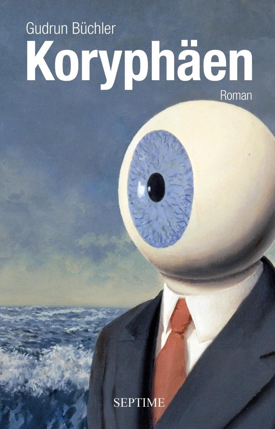 Cover: 9783902711601 | Koryphäen | Roman | Gudrun Büchler | Buch | 184 S. | Deutsch | 2017